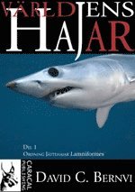 Världens hajar. D. 1, Ordning jättehajar Lamniformes