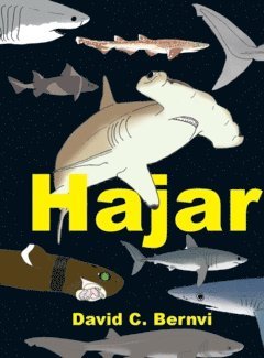 David C. Bernvi - Hajar : en spännande faktabok, Häftad