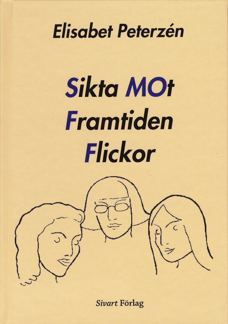 Elisabet Peterzén - Sikta mot framtiden flickor, Kartonnage