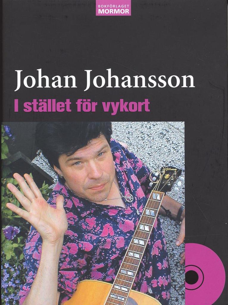 Johan Johansson - I stället för vykort, Inbunden