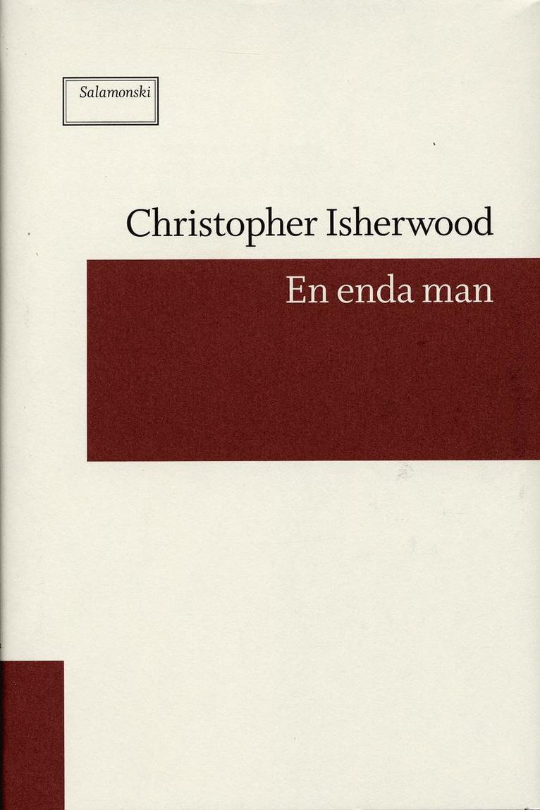 Christopher Isherwood - En enda man, Inbunden