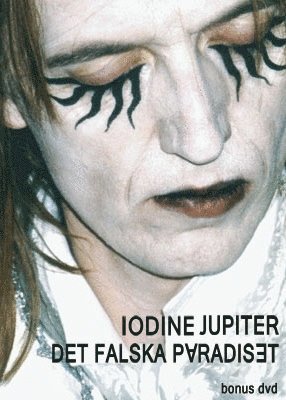 Iodine Jupiter - Det falska paradiset : en textlabyrint med länkar och lönndörrar, Häftad