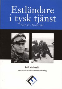 bokomslag Estländare i tysk tjänst : 1941-45 - en översikt