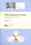 Kim Jeoung-Ah - Paper-Composite Porcelain : characterisation of Material Properties and Workability from a Ceramic Art and Design Perspective, Häftad