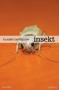 bokomslag Insekt : noveller