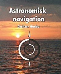 bokomslag Astronomisk navigation