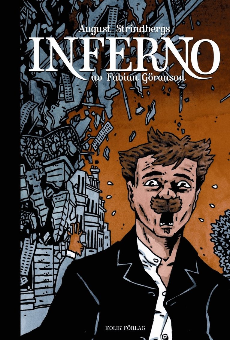 Fabian Göranson, August Strindberg - Inferno, Inbunden