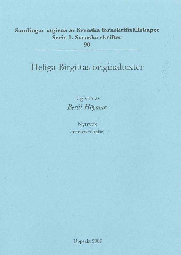 Bertil Högman - Heliga Birgittas originaltexter, Häftad