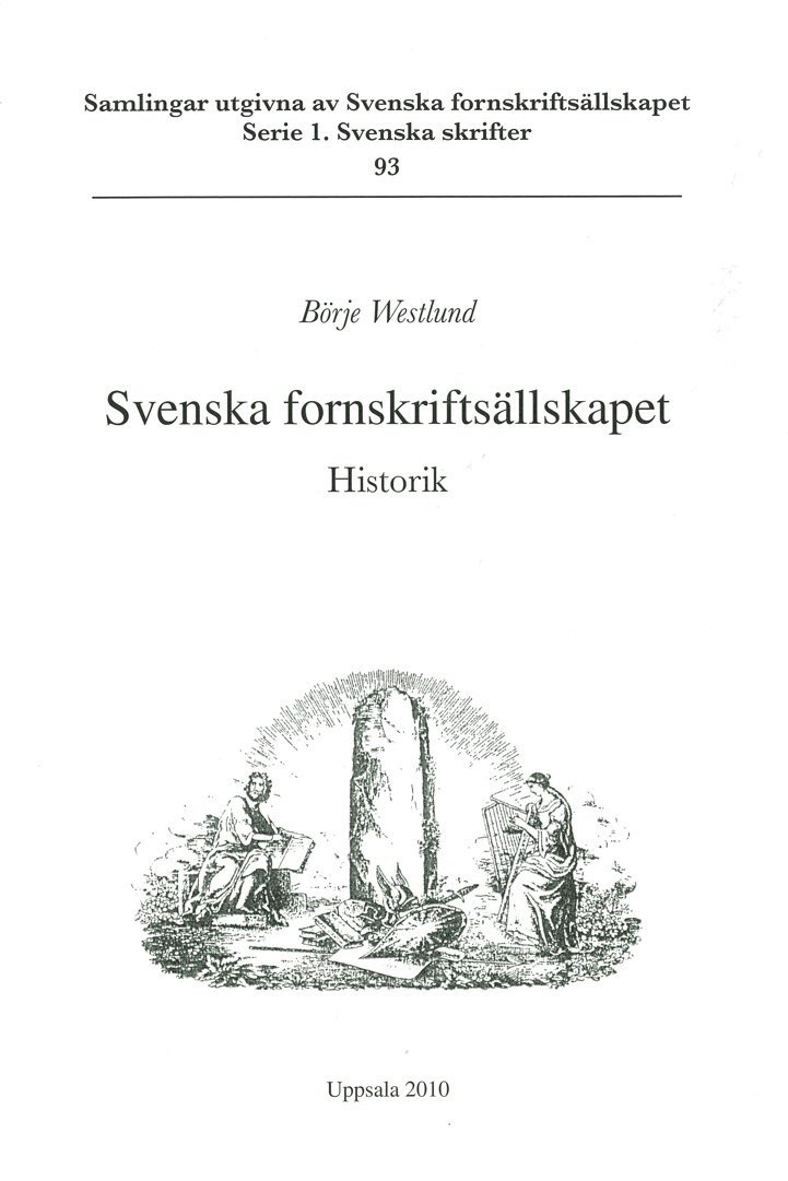Svenska fornskriftsällskapet 1944-1993 : historik 1