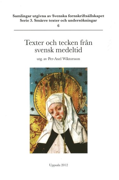 bokomslag Texter och tecken från svensk medeltid