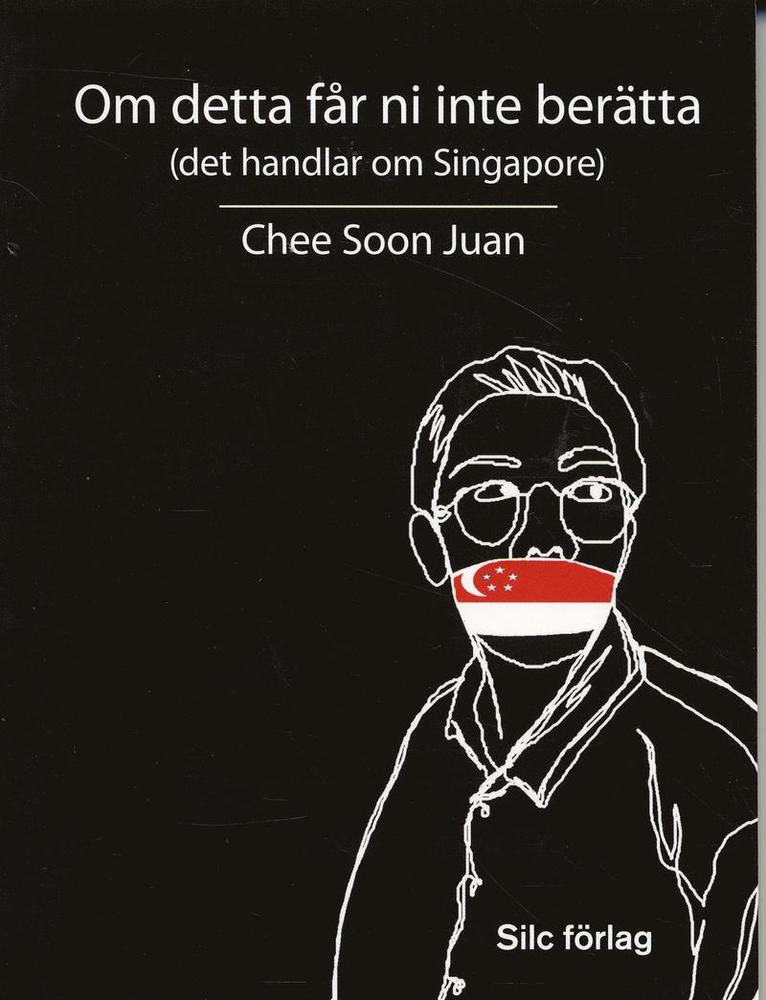 Juan Chee Soon - Om detta får ni inte berätta (det handlar om Singapore), Pocket. Tillgänglighet: Lägg i varukorg