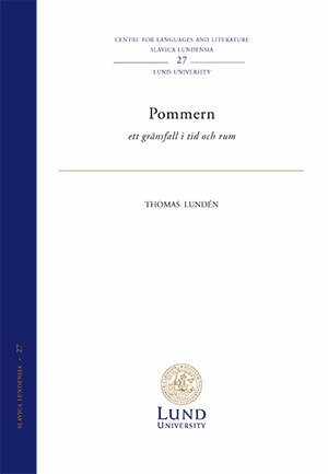 Thomas Lundén - Pommern, Häftad