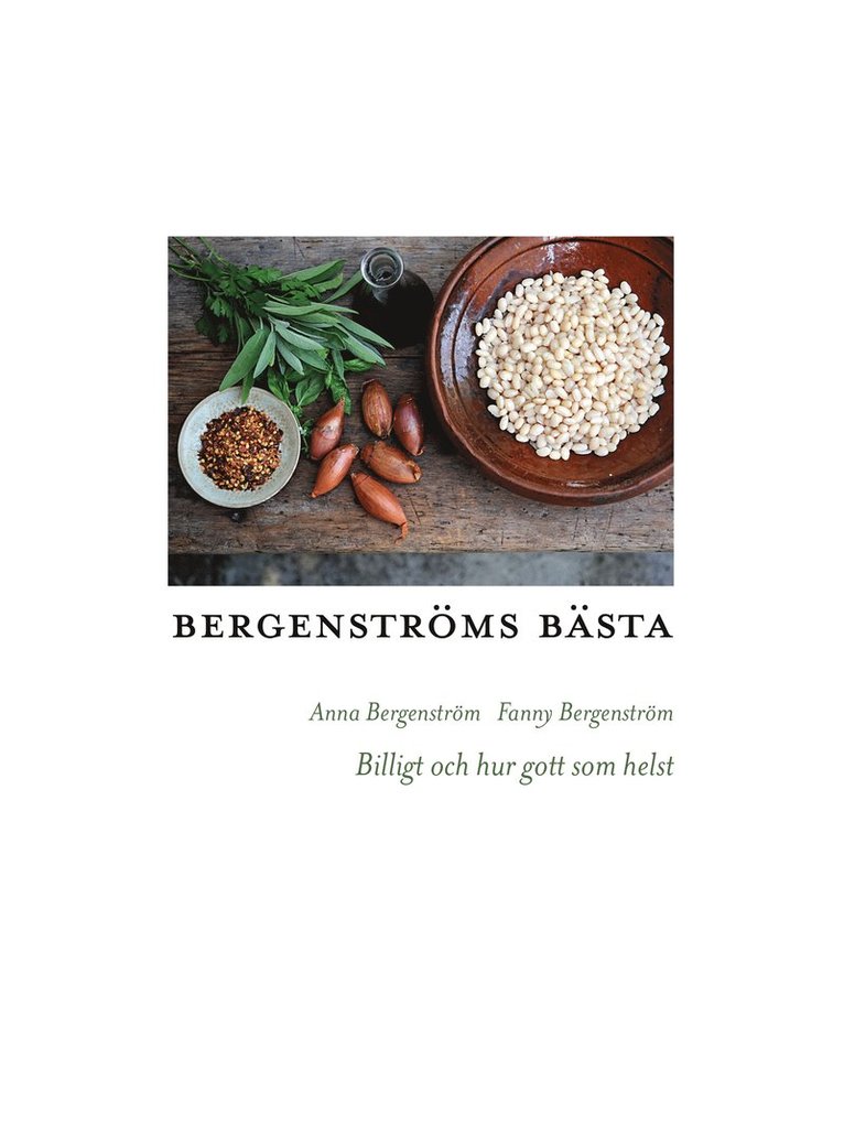 Bergenströms bästa : Billigt och hur gott som helst. 1