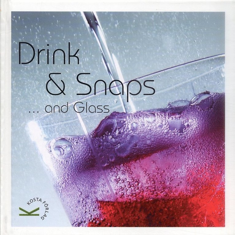 Drink & snaps...and glass 1