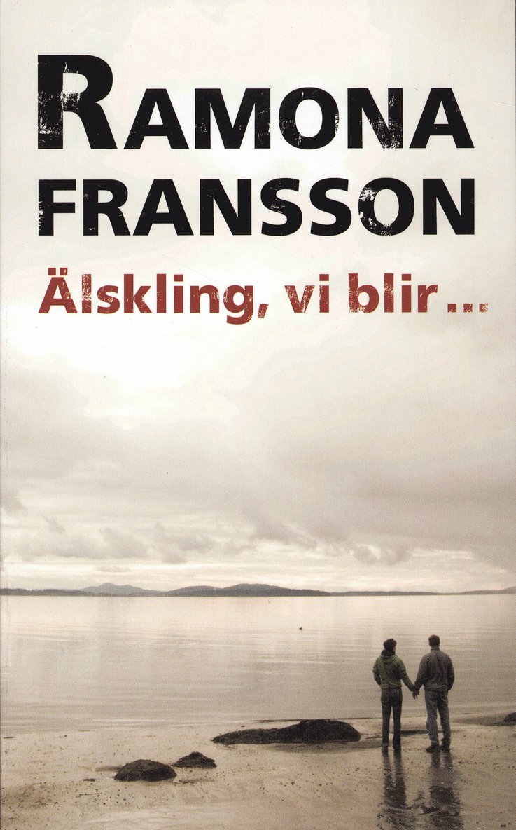Ramona Fransson - Älskling, vi blir inte med barn, Pocket