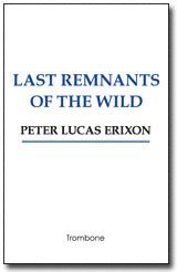 Last Remnants of the Wild