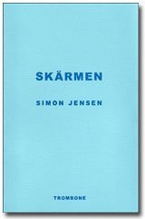 Simon Jensen - Skärmen, Häftad