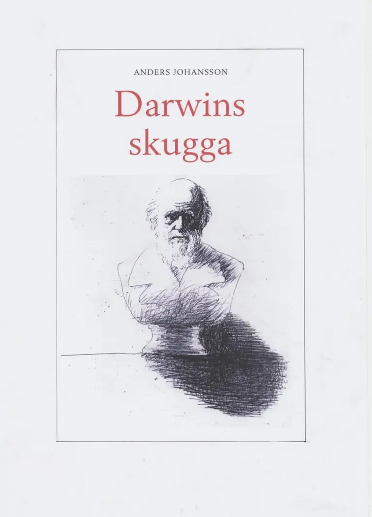 Anders Johansson - Darwins skugga, Inbunden. Tillgänglighet: Lägg i varukorg