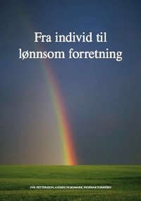 bokomslag Fra individ til lönnsom forretning