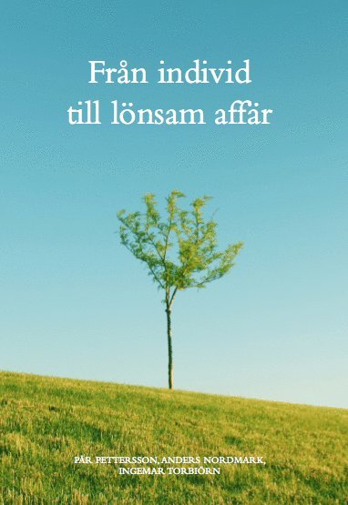 Från individ till lönsam affär 1