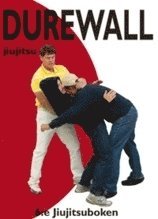 bokomslag Durewall Jiujitsu : 6:e Jiujitsuboken