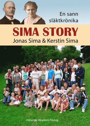 bokomslag Sima Story : med Hamsten-linjen - en sann släktkrönika