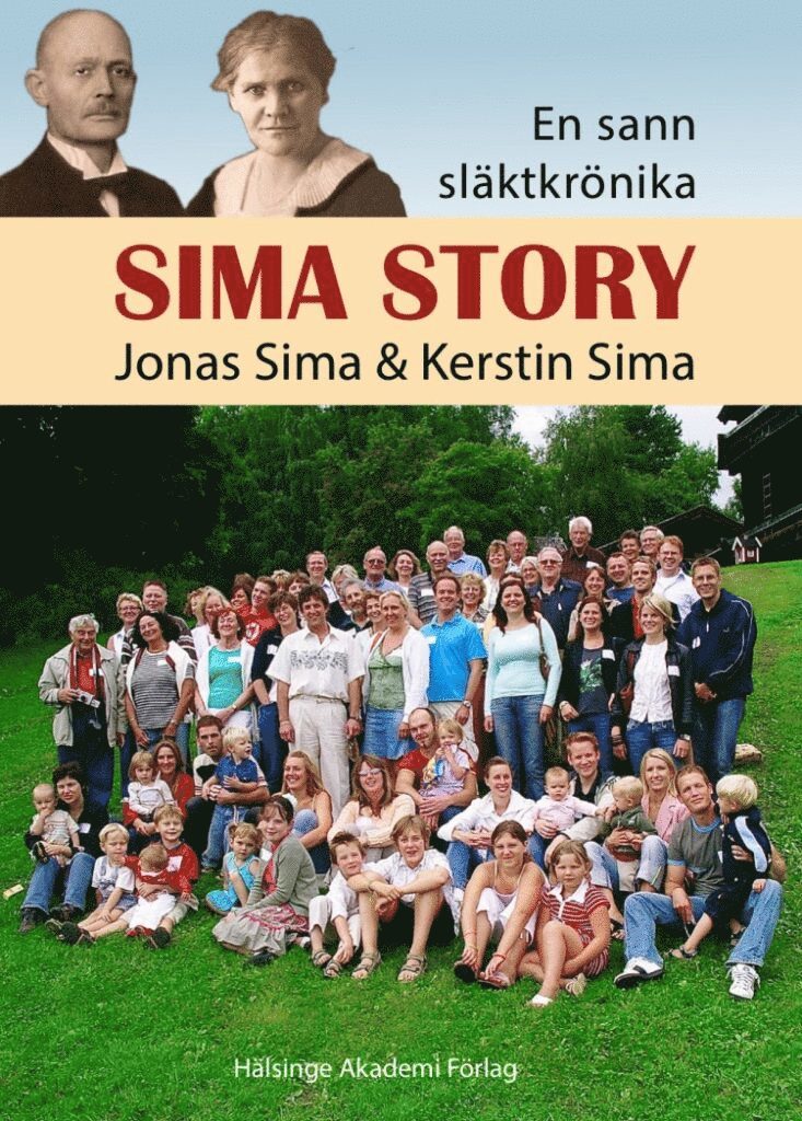 Jonas Sima, Kerstin Sima - Sima Story : med Hamsten-linjen - en sann släktkrönika, Inbunden