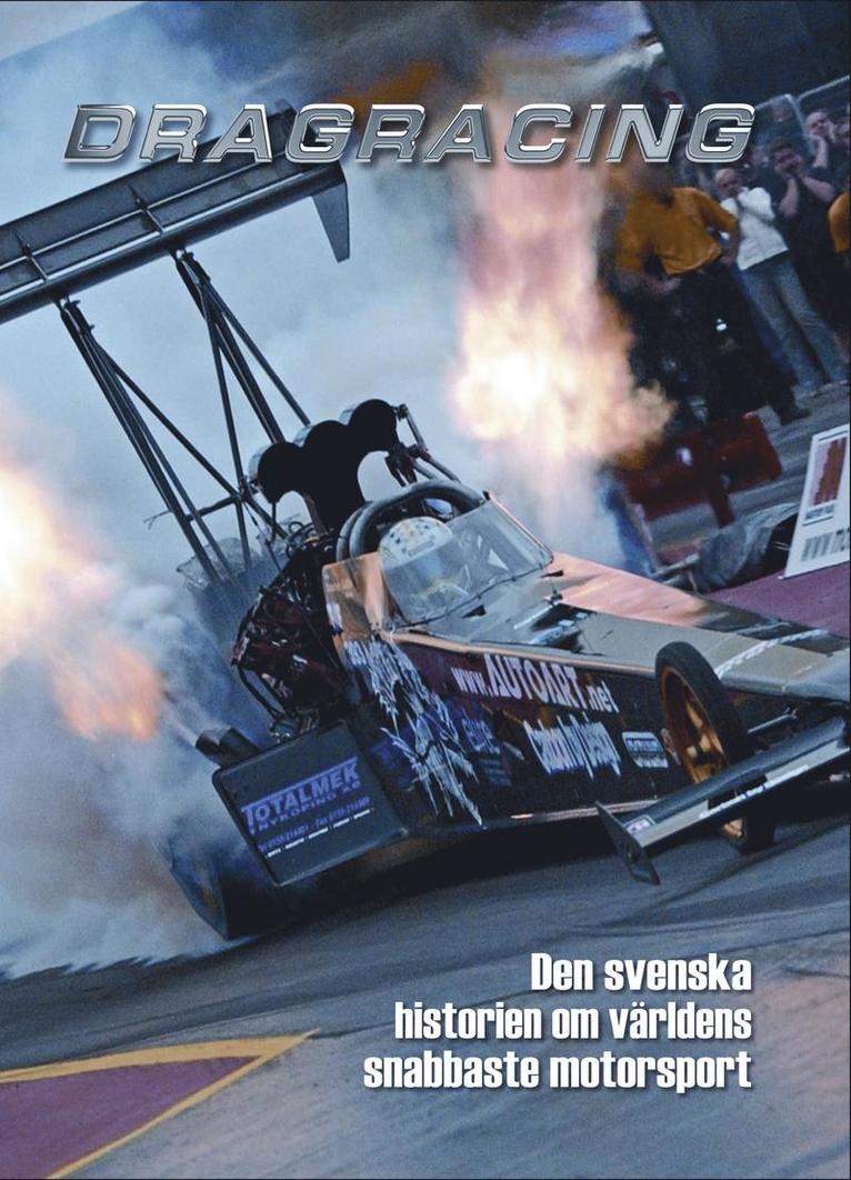 Den svenska historien om världens snabbaste motorsport 1