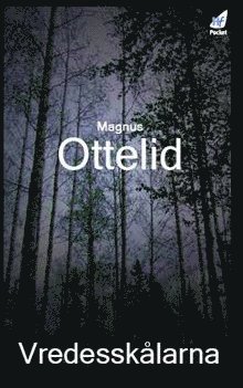 Magnus Ottelid - Vredesskålarna, Pocket