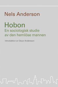 bokomslag Hobon : en sociologisk studie av den hemlöse mannen