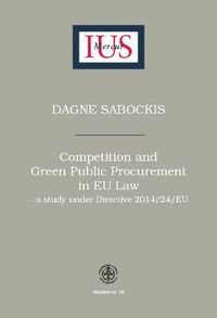 bokomslag Competition and Green Public Procurement in EU Law - a study under Directive 2014/24/EU