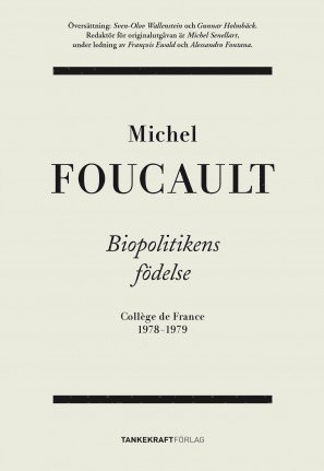 bokomslag Biopolitikens födelse: Collège de France 1978-1979