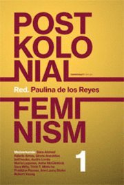 Postkolonial feminism: En introduktion. Del I 1
