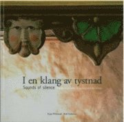 I en klang av tystnad = Sounds of silence