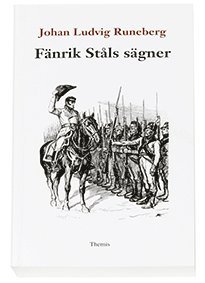 Johan Ludvig Runeberg - Fänrik Ståls sägner, Häftad