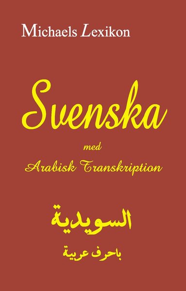 bokomslag Svenska med arabisk transkription