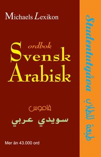 bokomslag Svensk-arabisk ordbok : studentutgåva
