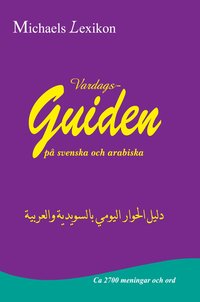 bokomslag Vardagsguiden på svenska och arabiska