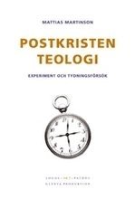 bokomslag Postkristen teologi : experiment och tydningsförsök