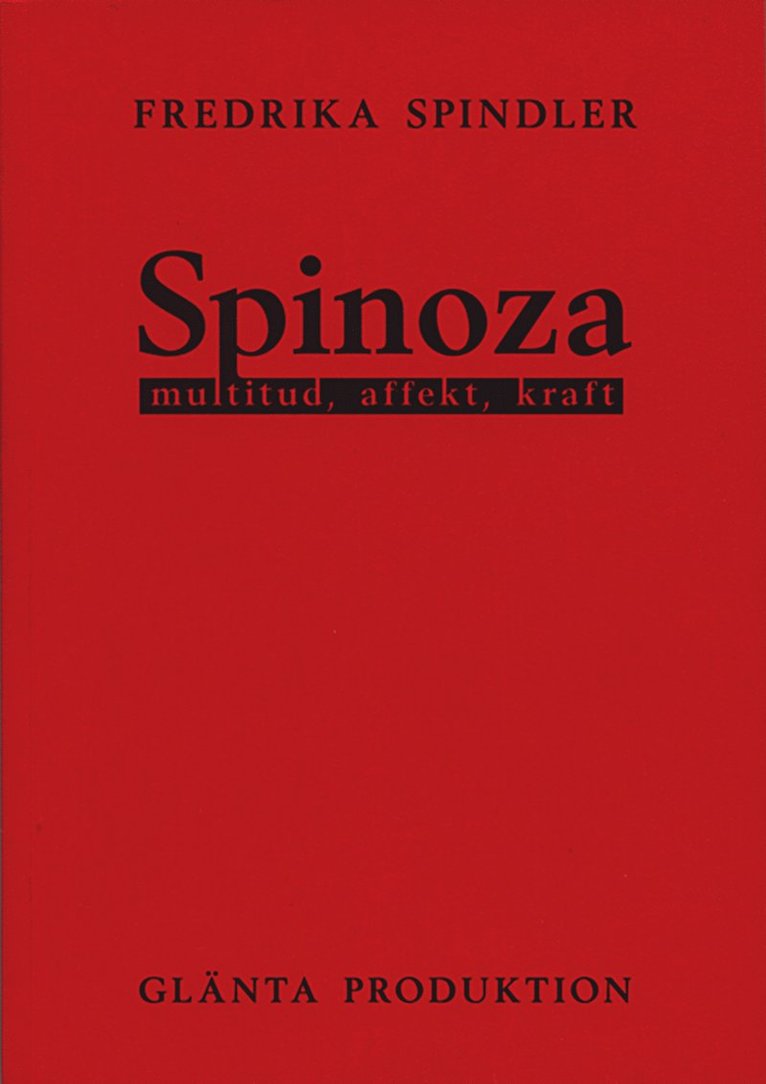 Spinoza : multitud, affekt, kraft