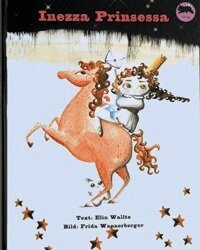Elin Wallte - Inezza Prinsessa, Inbunden