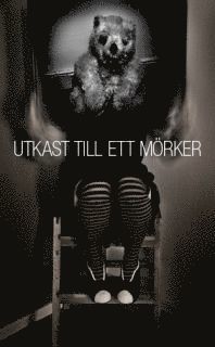 Utkast till ett mörker