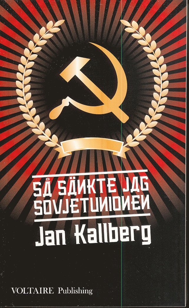 Så sänkte jag Sovjetunionen