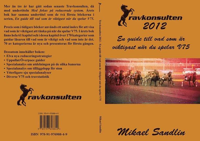 Mikael Sandlin - Travkonsulten 2012 - En guide till vad som är viktigast när du spelar V75, Häftad