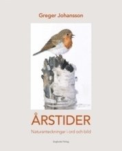 bokomslag Årstider : naturanteckningar i ord och bild