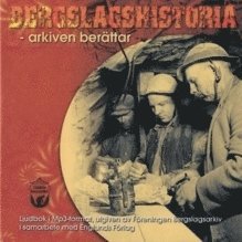 bokomslag Bergslagshistoria - arkiven berättar