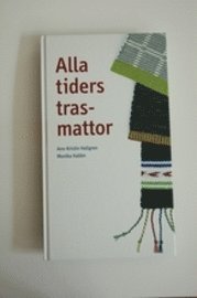 bokomslag Alla tiders trasmattor