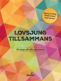 bokomslag Lovsjung Tillsammans