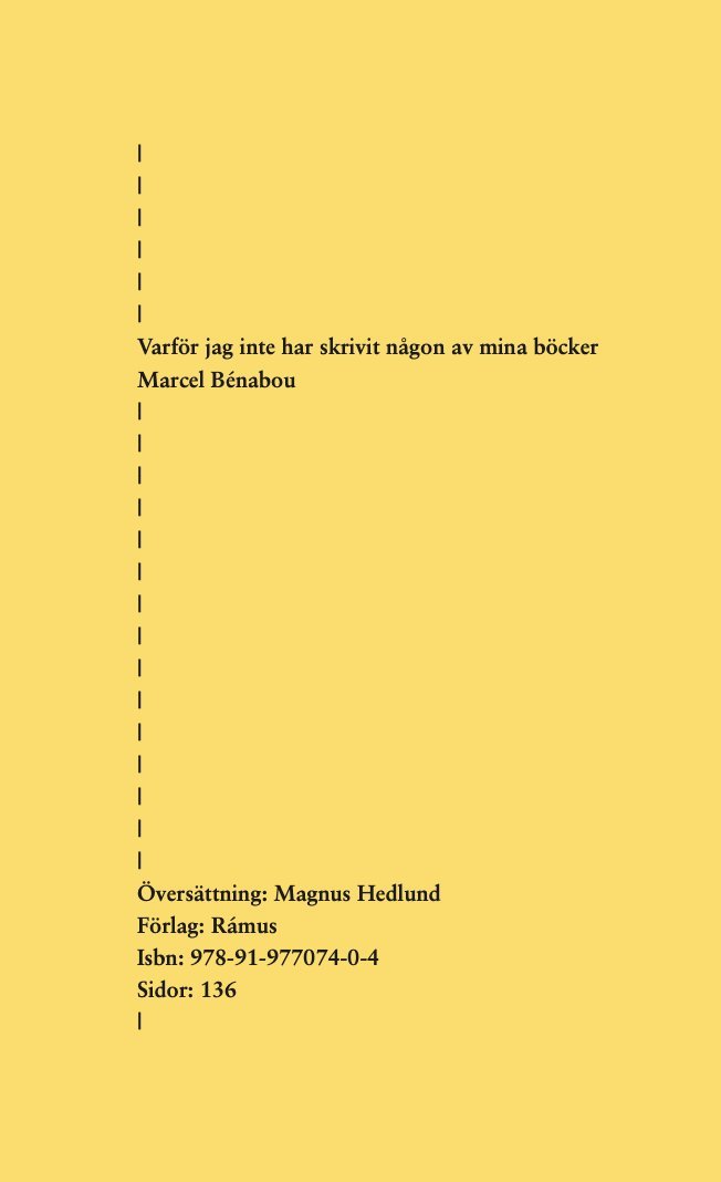 Varför jag inte har skrivit någon av mina böcker