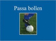 bokomslag Passa bollen